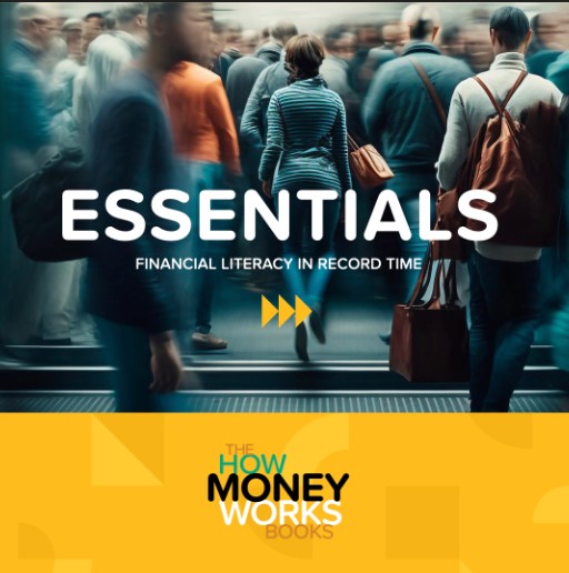 HowMoneyWorks Essentials